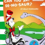 Dr. Seuss -  Oh Say Can You Say Di-No-Saur?