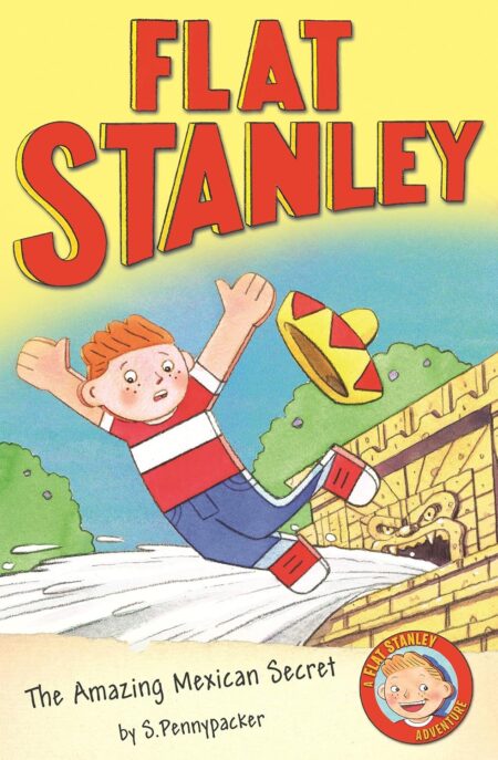 Flat Stanley: The Amazing Mexican Secret