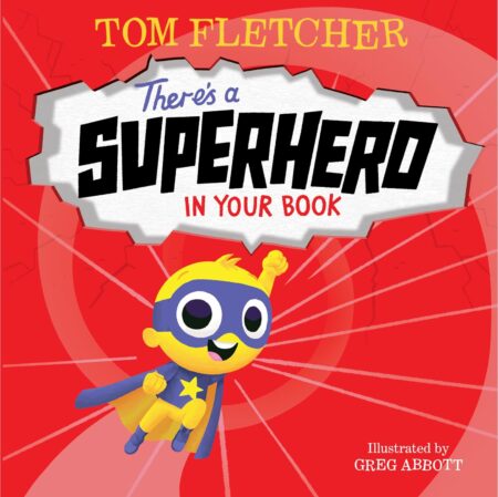There’s A Superhero in Your Book