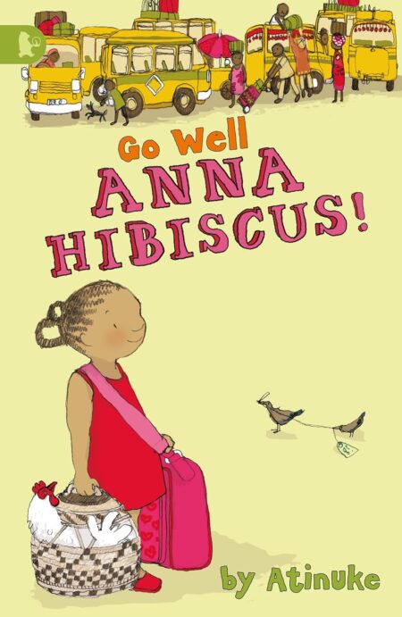 Anna Hibiscus : Go Well, Anna Hibiscus!