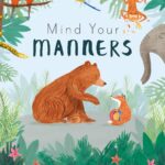 Mind Your Manners - Best Behaviour