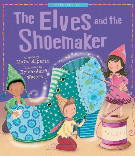 The Elves and the Shoemaker (My First Fairy Tales) | Standard Size