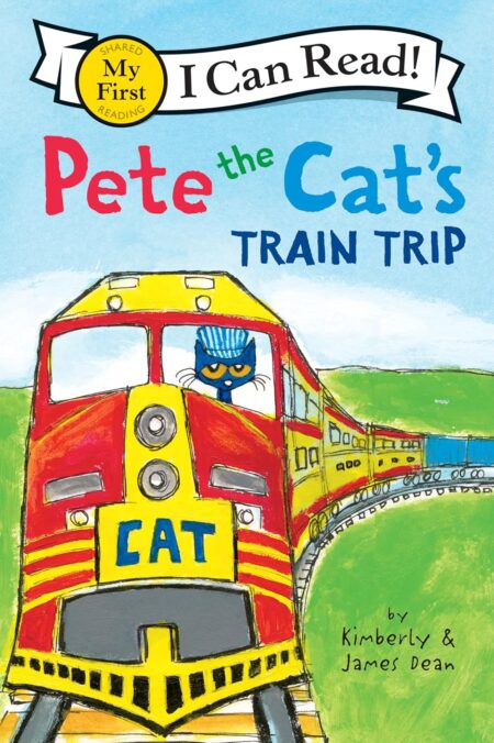 Pete the Cat's Train Trip (I Can Read My First )