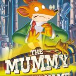 Geronimo Stilton: The Mummy with No Name