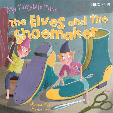 My Fairytale Time:Elves & The Shoemaker