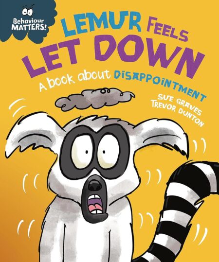 Lemur Feels Let Down(Behaviour Matters)