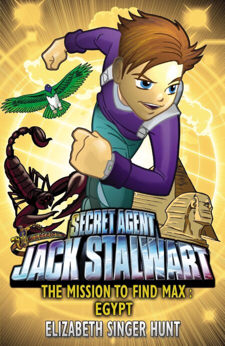 Jack Stalwart: The Mission to Find Max – Egypt: Book 14