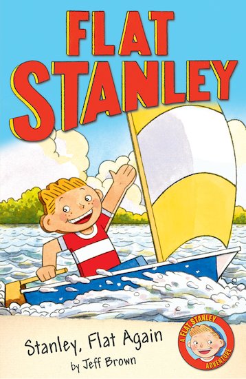 Flat Stanley: Stanley, Flat Again!