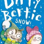 Dirty Bertie: Snow!