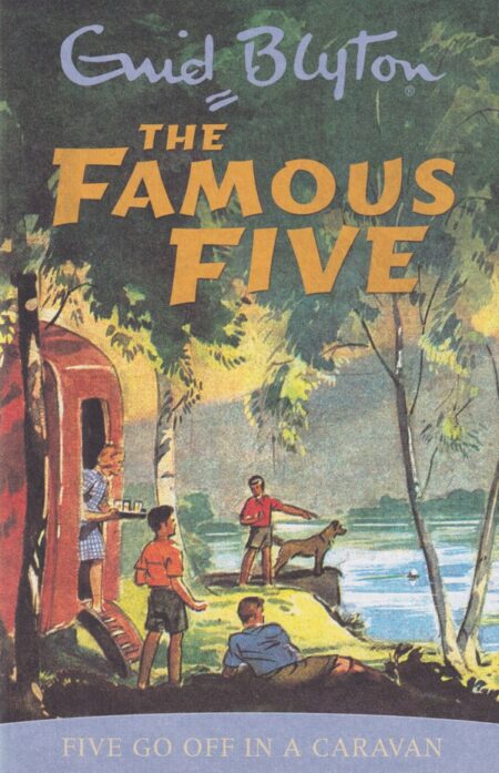 The Famous Five #5 – Five Go Off In A Caravan