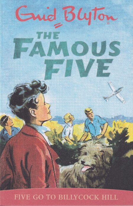 The Famous Five #16 – Five go to billycock hill