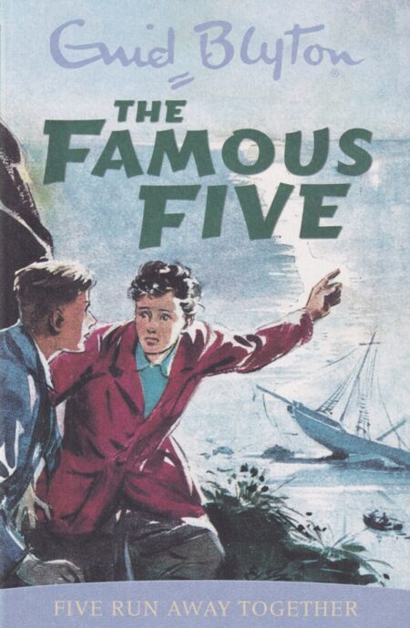 The Famous Five #3 – Five run away together