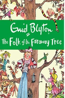 The Folk of the Faraway Tree - The Faraway Tree (Book 3)